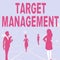 Text caption presenting Target Management. Business overview nurturing the engagement of customers in the business