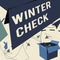 Text caption presenting Winter Check. Business idea Coldest Season Maintenance Preparedness Snow Shovel Hiemal Open Box