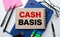text Cash Basis, business concept. Concept meaning fixed regular payment typically paid.