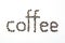 Text coffee by coffee beans