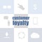 Text Customer loyalty. Marketing concept . Infographic template for presentations or information banner