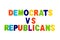 Text DEMOCRATS VS REPUBLICANS on a white background