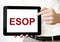 Text esop on tablet display in businessman hands on the white bakcground. Business concept