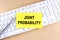 Text JOINT PROBABILITY text on a sticky on keyboard, business concept