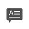 Text message glyph icon or conversation sign
