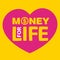 Text money for life inside heart