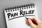 Text note - Pain Relief, health concept