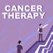 Text showing inspiration Cancer Therapy. Business idea Treatment of cancer in a patient with surgery Chemotherapy Arrows