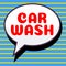 Text showing inspiration Car Wash. Concept meaning a building containing equipment for washing cars or other vehicles