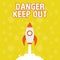 Text showing inspiration Danger Keep Out. Word for Warning Restriction Forbidden Keep Away Observe Safety Illustration