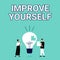 Text showing inspiration Improve Yourself. Internet Concept to make your skills looks becoming a better person