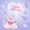 Text showing inspiration LOVE FOR YOU. Business concept Feeling of affection for lover Cats tied together with bow