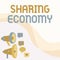 Text showing inspiration Sharing Economy. Business overview collaborative consumption or peertopeerbased sharing