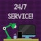 Text sign showing 24 Or 7 Service. Conceptual photo service that is available any time and usually every day Arrangement