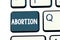 Text sign showing Abortion. Conceptual photo Deliberate termination of a huanalysis pregnancy Death of the embryo