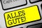 Text sign showing Alles Gute. Conceptual photo german translation all the best for birthday or any occasion Keyboard yellow key In
