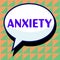 Text sign showing Anxiety. Internet Concept Excessive uneasiness and apprehension Panic attack syndrome