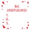 Text sign showing Be Inspiring. Conceptual photo Having the effect of motivating someone Being amazing Red Confetti