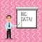 Text sign showing Big Data. Conceptual photo extremely large sets that may be analysed to reveal patterns Man in Necktie