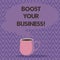 Text sign showing Boost Your Business. Conceptual photo improving some measure of enterprises success Growth Mug photo