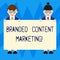 Text sign showing Branded Content Marketing. Conceptual photo Involves creating content linked to a brand Male and