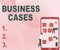 Text sign showing Business Cases. Business showcase undertaking on the basis of its expected commercial benefit Three