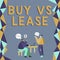 Text sign showing Buy Vs Lease. Business overview Stay in contact Constant Communication Interaction Bonding Colleagues