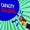 Text sign showing Capacity Building. Conceptual photo process by which individuals gain knowledge and skills Male Hu