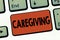 Text sign showing Caregiving. Conceptual photo Act of providing unpaid assistance help aid support Senior care