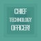 Text sign showing Chief Technology Officer. Conceptual photo focused on scientific and technological issues Geometrical Shape