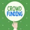 Text sign showing Crowd Funding. Conceptual photo Fundraising Kickstarter Startup Pledge Platform Donations Male Hu analysis Hand