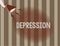 Text sign showing Depression. Conceptual photo Feelings of severe despondency and dejection Mood disorder