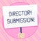 Text sign showing Directory Submission. Conceptual photo main source to increase backlinks for your website Hand Holding