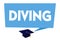 Text sign showing Diving. Conceptual photo sport or activity of swimming into water using oxygen and suit