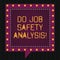 Text sign showing Do Job Safety Analysis. Conceptual photo Business company security analytics control Square Speech Bubbles