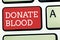 Text sign showing Donate Blood. Conceptual photo Refers to the collection of blood commonly from donors