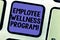 Text sign showing Employee Wellness Program. Conceptual photo Help improve the health of its labor force Keyboard key Intention to