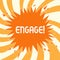 Text sign showing Engage. Conceptual photo Participate Become involved Marriage proposal Employ someone