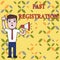 Text sign showing Fast Registration. Conceptual photo Quick method of entering certain information in a register Man