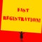 Text sign showing Fast Registration. Conceptual photo Quick method of entering certain information in a register Man
