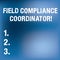 Text sign showing Field Compliance Coordinator. Conceptual photo assist in preparation of regulatory documents Blurry