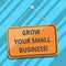 Text sign showing Grow Your Small Business. Conceptual photo company generates positive cash flow Earn Blank Hanging Color Door