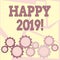 Text sign showing Happy 2019. Conceptual photo New Year Celebration Cheers Congrats Motivational Message.