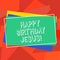 Text sign showing Happy Birthday Jesus. Conceptual photo Celebrating the birth of the holy God Christmas Day Pile of