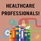 Text sign showing Healthcare Professionals. Conceptual photo operate branches care including medicine surgery Books