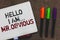 Text sign showing Hello I Am.. Mr.Obvious. Conceptual photo introducing yourself as pouplar or famous person Open notebook page ju