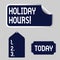 Text sign showing Holiday Hours. Conceptual photo Overtime work on for employees under flexible work schedules Blank