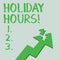 Text sign showing Holiday Hours. Conceptual photo Overtime work on for employees under flexible work schedules Colorful