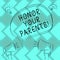 Text sign showing Honor Your Parents. Conceptual photo high respect great esteem for your parents elderly Freehand Outline Sketch