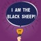 Text sign showing I Am The Black Sheep. Conceptual photo Different from others original unique in a group Blank Oval
